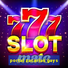 portal zacarias gays